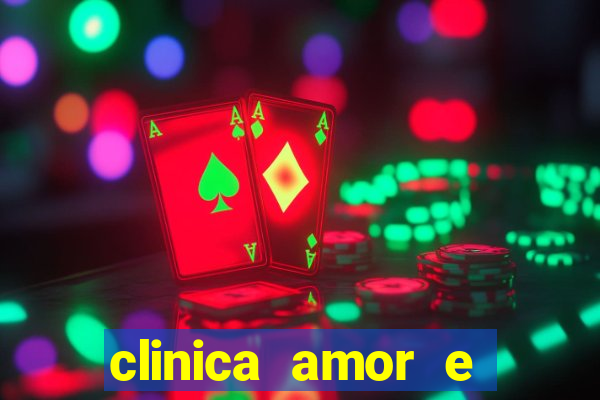 clinica amor e saude pirituba